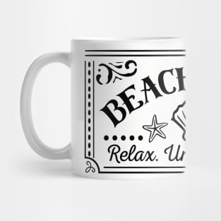 Beach House - Relax Unwind Enjoy Mug